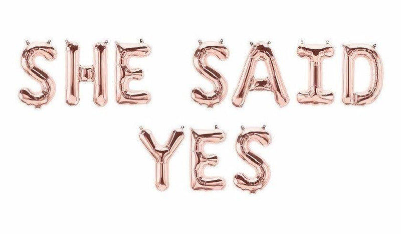 She Said YES Rose Gold 16" Balloon Banner | Multiple phrases!