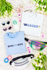 *NGAGED | ByeByeBye Sweatshirt - For Your Ultimate Boy Band Bachelorette Party!
